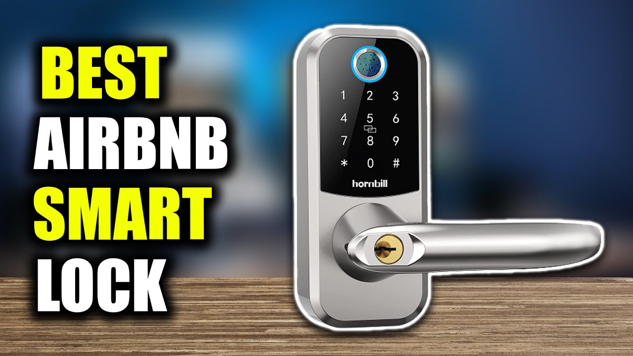 Best Smart Lock for Airbnb